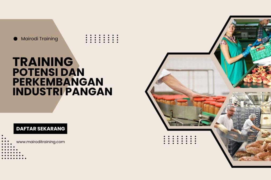Training Potensi Dan Perkembangan Industri Pangan