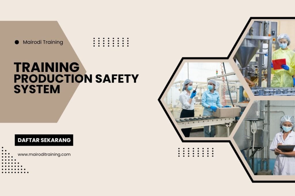 Training Production Safety System