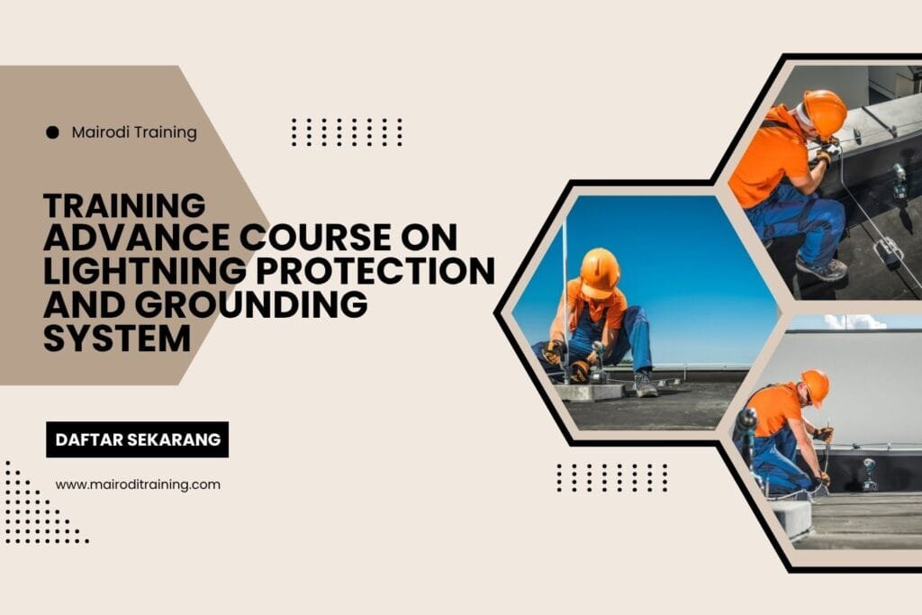Training Advance Course On Lightning Protection And Grounding System