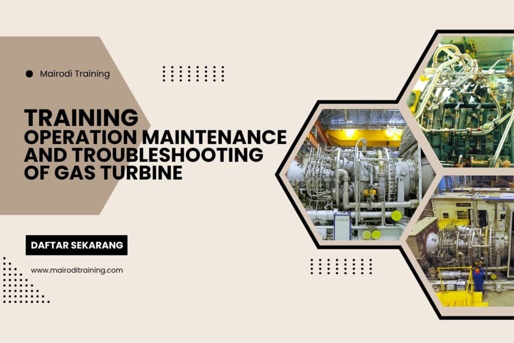 Training Operation Maintenance And Troubleshooting Of Gas Turbine
